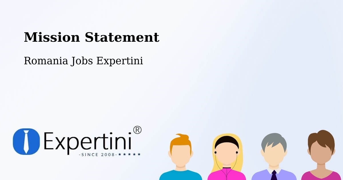 Corporate Mission – Comuna Andreiaşu De Jos - Romania Jobs Expertini