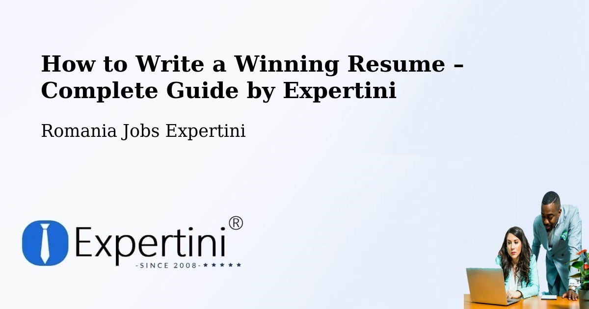 Resume Writing Guide for Job Seekers – Comuna Andreiaşu De Jos - Comuna Andreiaşu De Jos, Romania Jobs Expertini