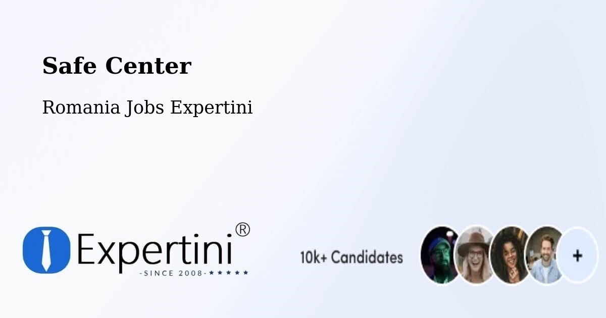 Safety Center – Comuna Andreiaşu De Jos - Romania Jobs Expertini